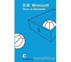 Oyun ve Gerçeklik - Donald W. Winnicott - Metis Yayınları