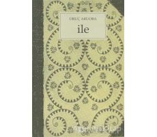 İle - Oruç Aruoba - Metis Yayınları