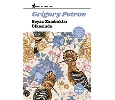 Beyaz Zambaklar Ülkesinde - Grigori Spiridonoviç Petrov - Çınar Yayınları