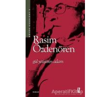 Gül Yetiştiren Adam - Rasim Özdenören - İz Yayıncılık