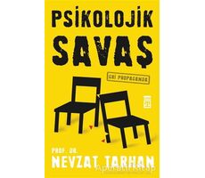 Psikolojik Savaş - Nevzat Tarhan - Timaş Yayınları