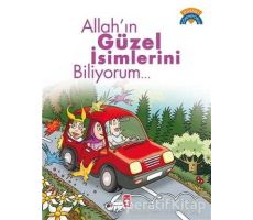 Allahın Güzel İsimlerini Biliyorum - Dinimi Öğreniyorum - Ömer Baldık - Timaş Çocuk