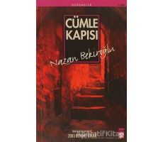 Cümle Kapısı - Nazan Bekiroğlu - Timaş Yayınları