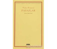 Pasajlar - Walter Benjamin - Yapı Kredi Yayınları