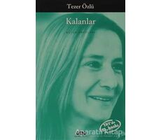 Kalanlar - Tezer Özlü - Yapı Kredi Yayınları