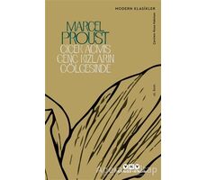 Çiçek Açmış Genç Kızların Gölgesinde - Marcel Proust - Yapı Kredi Yayınları