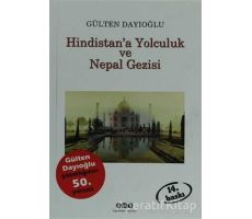 Hindistan’a Yolculuk ve Nepal Gezisi Tüm Zamanların Gözdesi - Gülten Dayıoğlu - Yapı Kredi Yayınları