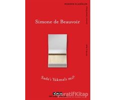 Sade’ı Yakmalı mı? - Simone de Beauvoir - Yapı Kredi Yayınları