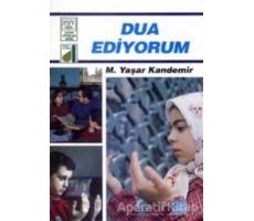 Dua Ediyorum - M. Yaşar Kandemir - Damla Yayınevi