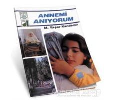 Annemi Anıyorum - M. Yaşar Kandemir - Damla Yayınevi