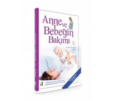 Anne ve Bebeğin Bakımı - Ömer Turgutalp Kadıoğlu - Damla Yayınevi