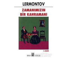 Zamanımızın Bir Kahramanı - Mihail Yuryeviç Lermontov - Oda Yayınları