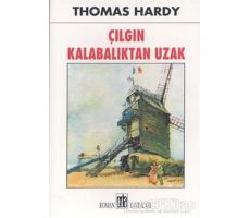 Çılgın Kalabalıktan Uzak - Thomas Hardy - Oda Yayınları