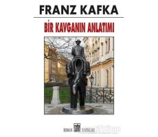 Bir Kavganın Anlatımı - Franz Kafka - Oda Yayınları