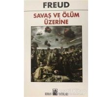 Savaş ve Ölüm Üzerine Düşünceler - Sigmund Freud - Oda Yayınları