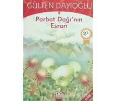 Parbat Dağının Esrarı - Gülten Dayıoğlu - Altın Kitaplar