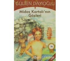 Midos Kartalı’nın Gözleri - Gülten Dayıoğlu - Altın Kitaplar