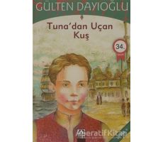 Tuna’dan Uçan Kuş - Gülten Dayıoğlu - Altın Kitaplar