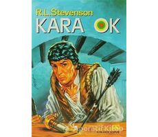 Kara Ok - Robert Louis Stevenson - Altın Kitaplar