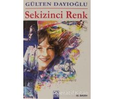 Sekizinci Renk - Gülten Dayıoğlu - Altın Kitaplar