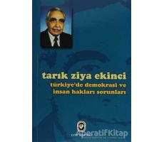 Türkiye’de Demokrasi ve İnsan Hakları Sorunları - Tarık Ziya Ekinci - Cem Yayınevi