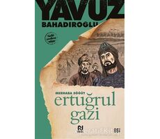 Merhaba Söğüt Ertuğrul Gazi - Yavuz Bahadıroğlu - Nesil Yayınları