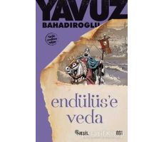 Endülüs’e Veda - Yavuz Bahadıroğlu - Nesil Yayınları