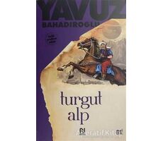 Turgut Alp - Yavuz Bahadıroğlu - Nesil Yayınları