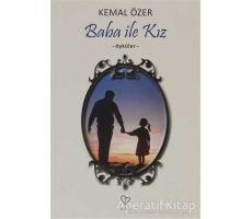 Baba ile Kız - Kemal Özer - Varlık Yayınları