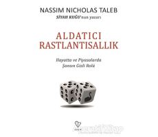 Aldatıcı Rastlantısallık - Nassim Nicholas Taleb - Varlık Yayınları