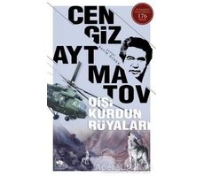 Dişi Kurdun Rüyaları - Cengiz Aytmatov - Ötüken Neşriyat