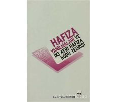 Hafıza Yanılmaları ve İki Ayrı Hafıza Kodu Teorisi - Yılmaz Özakpınar - Ötüken Neşriyat