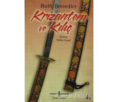 Krizantem ve Kılıç - Ruth Benedict - İş Bankası Kültür Yayınları