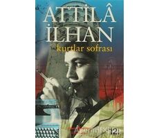 Kurtlar Sofrası - Attila İlhan - İş Bankası Kültür Yayınları