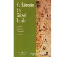 Yerkürenin En Güzel Tarihi - Paul Tapponnier - İş Bankası Kültür Yayınları