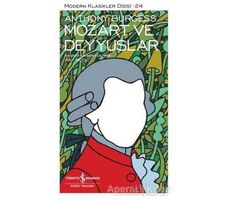 Mozart ve Deyyuslar - Anthony Burgess - İş Bankası Kültür Yayınları