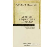Yerleşik Düşünceler Sözlüğü - Gustave Flaubert - İş Bankası Kültür Yayınları