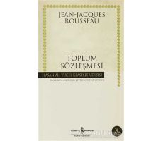 Toplum Sözleşmesi - Jean-Jacques Rousseau - İş Bankası Kültür Yayınları