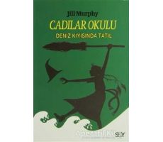 Cadılar Okulu 4 - Deniz Kıyısında Tatil - Jill Murphy - Say Çocuk