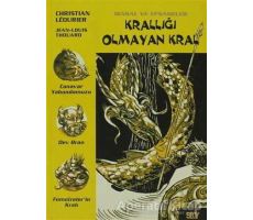 Krallığı Olmayan Kral - Christian Leourier - Say Çocuk