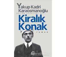 Kiralık Konak - Yakup Kadri Karaosmanoğlu - İletişim Yayınevi