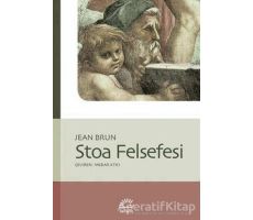 Stoa Felsefesi - Jean Brun - İletişim Yayınevi