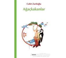 Ağaçkakanlar - Cahit Zarifoğlu - Beyan Yayınları