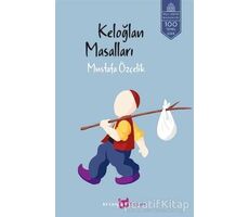 Keloğlan Masalları - Kolektif - Beyan Yayınları