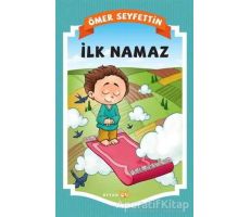 İlk Namaz - Ömer Seyfettin - Beyan Yayınları