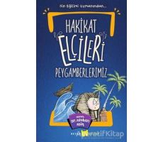 Hakikat Elçileri Peygamberlerimiz - Aslıhan Atik Yıldız - Beyan Yayınları