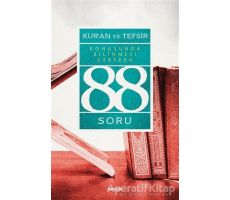 Kuran ve Tefsir Konusunda Bilinmesi Gereken 88 Soru - Muhsin Demirci - Beyan Yayınları