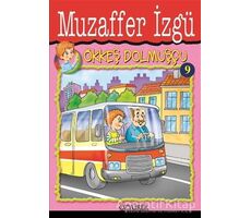 Ökkeş Dolmuşçu 9 - Muzaffer İzgü - Özyürek Yayınları