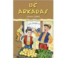Üç Arkadaş - Kolektif - Özyürek Yayınları