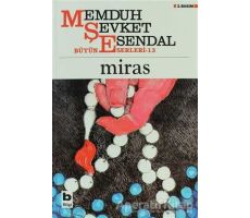 Miras - Memduh Şevket Esendal - Bilgi Yayınevi